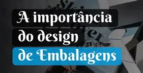 Design gráfico de embalagens com aplicativo de realidade aumentada